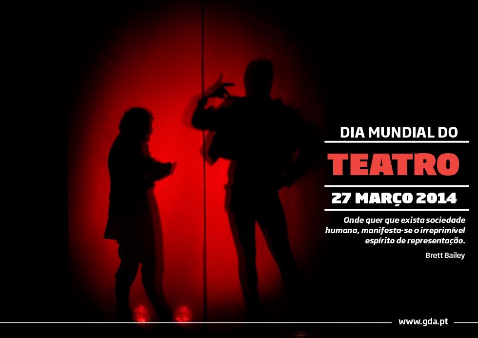27 de Março é o Dia Mundial do Teatro!